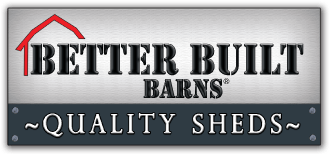 Custom Shed Builders OR, WA, ID and Colorado. Better Built Barns Inc.