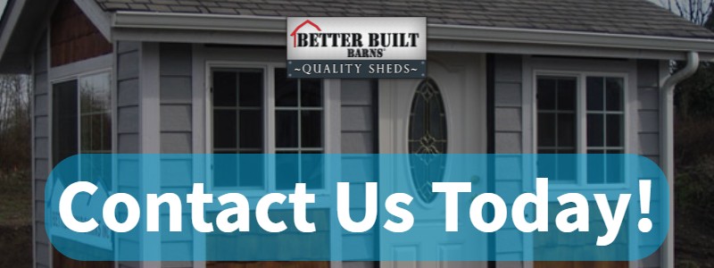 Contact us today Better Built Barns' banner